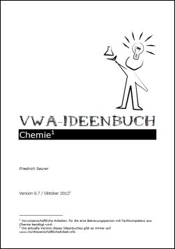 VWA-Ideenbuch Chemie (Themensammlung für eine vorwissenschaftliche Arbeit aus Chemie)